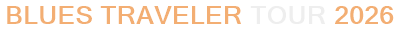 Blues Traveler Tour 2026